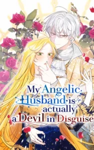 Mi Angelical Esposo Es En Realidad Un Demonio Disfrazado