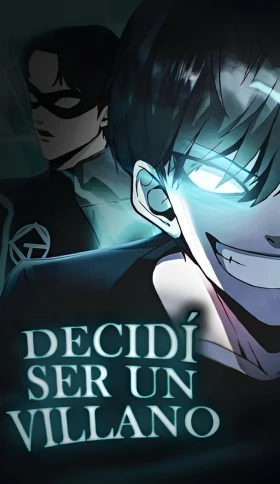 Decidi ser un Villano