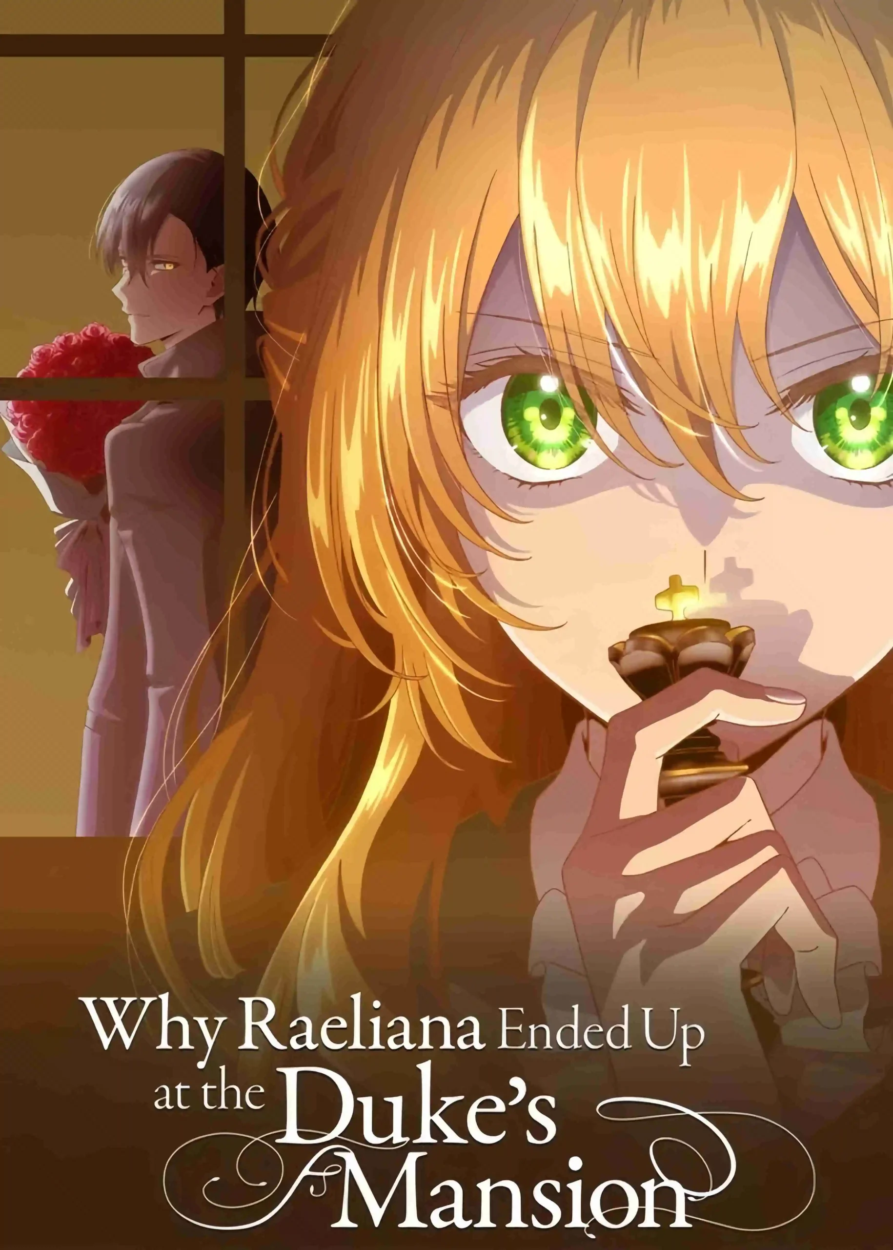 La razon por la que Raeliana termino en la mansion del duque