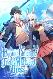 Me Converti en Amigo de la Infancia de un Jefe de Nivel Medio