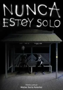 Nunca estoy solo