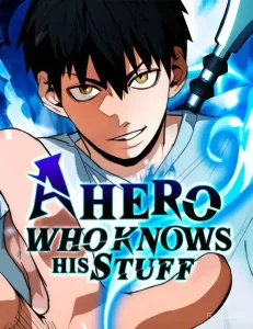 Un Heroe Que Sabe Lo Que Hace